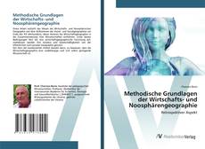 Couverture de Methodische Grundlagen der Wirtschafts- und Noosphärengeographie