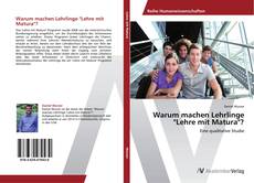 Warum machen Lehrlinge "Lehre mit Matura"?的封面