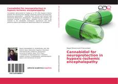 Cannabidiol for neuroprotection in hypoxic-ischemic encephalopathy的封面