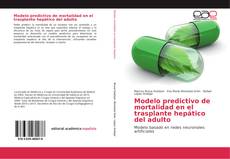 Modelo predictivo de mortalidad en el trasplante hepático del adulto的封面