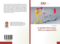 Bookcover of La gestion d'un rayon dans un supermarché