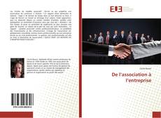 Bookcover of De l’association à l’entreprise