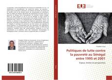 Politiques de lutte contre la pauvreté au Sénégal entre 1995 et 2001 kitap kapağı