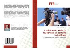 Portada del libro de Production et usage de l'audiovisuel en contexte scientifique