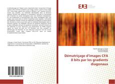 Copertina di Dématriçage d’images CFA 8 bits par les gradients diagonaux