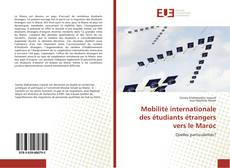 Bookcover of Mobilité internationale des étudiants étrangers vers le Maroc