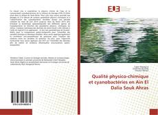 Buchcover von Qualité physico-chimique et cyanobactéries en Ain El Dalia Souk Ahras