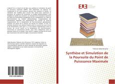 Portada del libro de Synthèse et Simulation de la Poursuite du Point de Puisssance Maximale