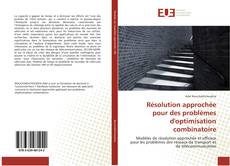 Buchcover von Résolution approchée pour des problèmes d'optimisation combinatoire