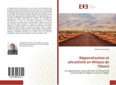 Régionalisation et attractivité en Afrique de l'Ouest的封面