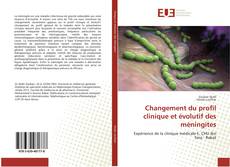 Buchcover von Changement du profil clinique et évolutif des méningites