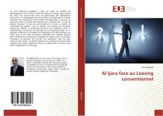 Al Ijara face au Leasing conventionnel kitap kapağı