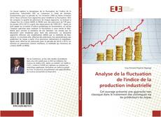 Capa do livro de Analyse de la fluctuation de l'indice de la production industrielle 
