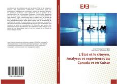 L’État et le citoyen. Analyses et expériences au Canada et en Suisse kitap kapağı