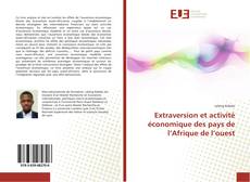 Capa do livro de Extraversion et activité économique des pays de l’Afrique de l’ouest 