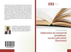 Buchcover von Elaboration du manuel de procédures: cas du cycle achat-fournisseur