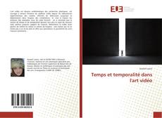 Copertina di Temps et temporalité dans l'art vidéo