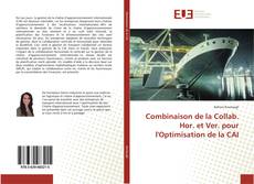 Bookcover of Combinaison de la Collab. Hor. et Ver. pour l'Optimisation de la CAI