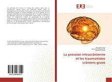 Capa do livro de La pression intracrânienne et les traumatisées crâniens grave 