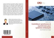 Contrôleurs synchrones et asynchrones pour systèmes embarqués kitap kapağı