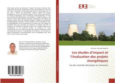 Capa do livro de Les études d’impact et l’évaluation des projets énergétiques 