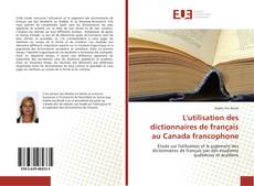 Capa do livro de L'utilisation des dictionnaires de français au Canada francophone 