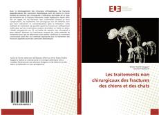 Buchcover von Les traitements non chirurgicaux des fractures des chiens et des chats