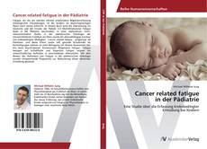 Capa do livro de Cancer related fatigue  in der Pädiatrie 