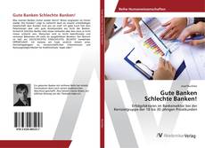 Portada del libro de Gute Banken Schlechte Banken!