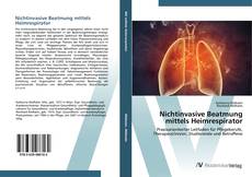 Bookcover of Nichtinvasive Beatmung mittels Heimrespirator