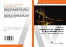 Bookcover of Demokratische Legitimität der Europäischen Union