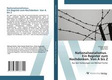 Bookcover of Nationalsozialismus. Ein Register zum Nachdenken. Von A bis Z