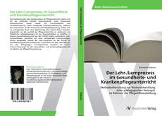 Capa do livro de Der Lehr-/Lernprozess im Gesundheits- und Krankenpflegeunterricht 