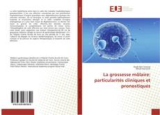 Portada del libro de La grossesse môlaire: particularités cliniques et pronostiques