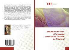 Bookcover of Maladie de Crohn et Takayasu: association fortuite ou filiation?