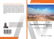 Buchcover von Prejudiced  attitudes  towards  tourism 
