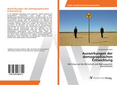 Bookcover of Auswirkungen der demographischen Entwicklung