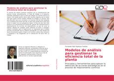 Bookcover of Modelos de análisis para gestionar la eficiencia total de la planta