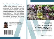 Обложка Larvizides Potenzial von Origanum vulgare und Pimenta Dioica