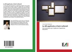 Bookcover of La AR applicata ai beni culturali
