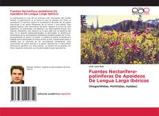 Portada del libro de Fuentes Nectarífero-poliniferas De Apoideos De Lengua Larga Ibéricos