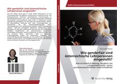 Portada del libro de Wie genderfair sind österreichische Lehrpersonen eingestellt?