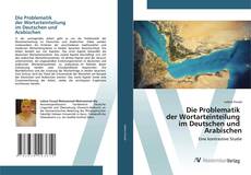 Portada del libro de Die Problematik der Wortarteinteilung im Deutschen und Arabischen
