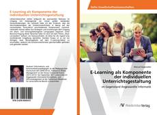 Copertina di E-Learning als Komponente der individuellen Unterrichtsgestaltung