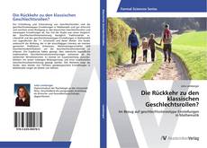 Borítókép a  Die Rückkehr zu den klassischen Geschlechtsrollen? - hoz