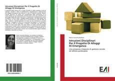 Buchcover von Istruzioni Disciplinari Per Il Progetto Di Alloggi Di Emergenza