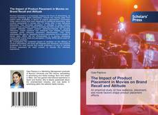 Borítókép a  The Impact of Product Placement in Movies on Brand Recall and Attitude - hoz