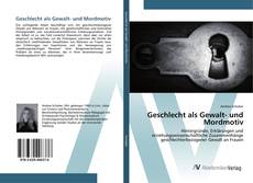 Bookcover of Geschlecht als Gewalt- und Mordmotiv