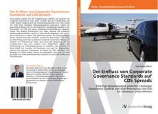 Copertina di Der Einfluss von Corporate Governance Standards auf CDS Spreads