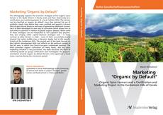 Portada del libro de Marketing   "Organic by Default"